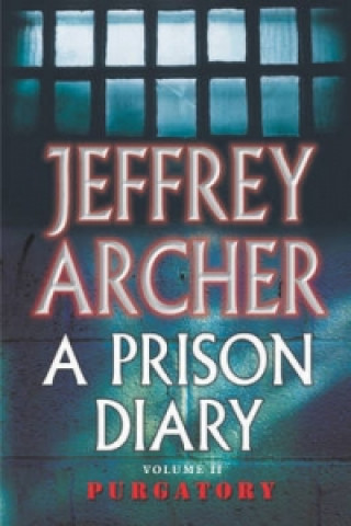 Carte Prison Diary Volume II Jeffrey Archer