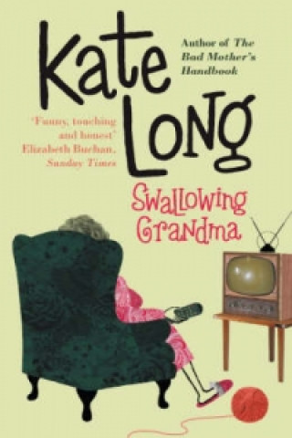 Book Swallowing Grandma Kate Long