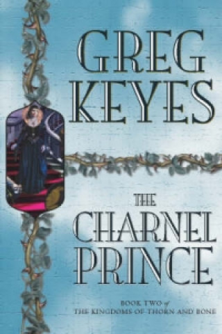 Book Charnel Prince Gregory J. Keyes