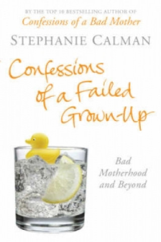 Buch Confessions of a Failed Grown-up Stephanie Calman