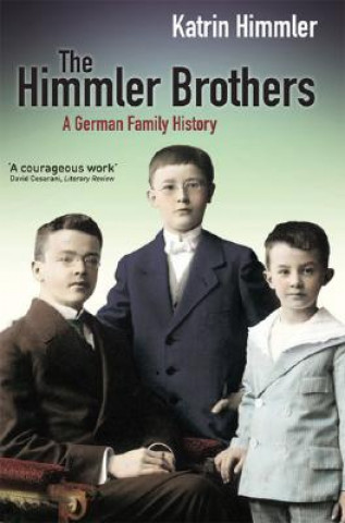 Livre Himmler Brothers Katrin Himmler