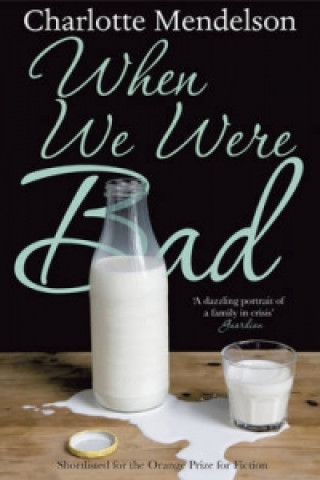 Buch When We Were Bad Charlotte Mendelson