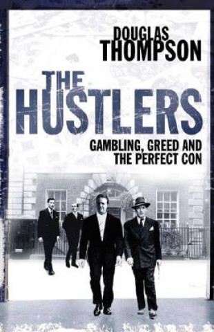 Kniha Hustlers Douglas Thompson