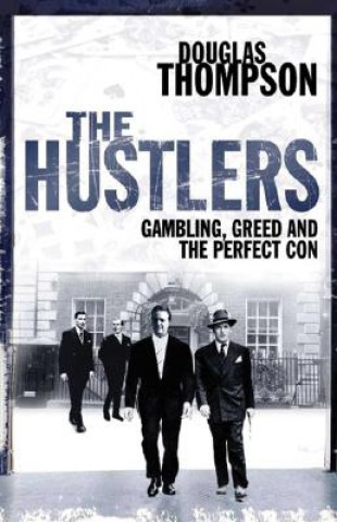 Książka Hustlers Douglas Thompson