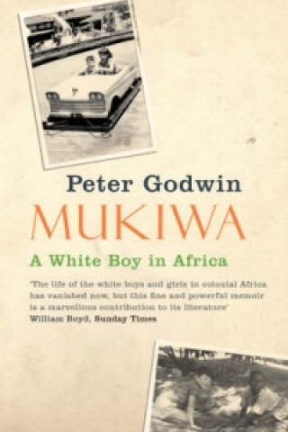 Kniha Mukiwa Peter Godwin