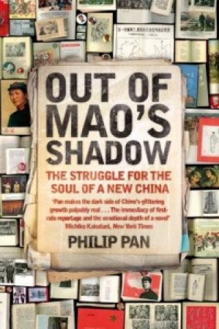 Carte Out of Mao's Shadow Philip Pan