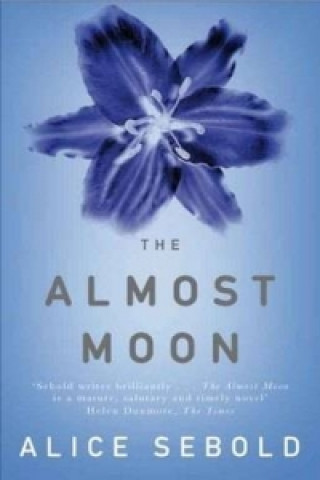 Buch Almost Moon Alice Sebold