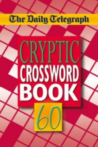 Knjiga Daily Telegraph Cryptic Crosswords 60 Telegraph Group Limited