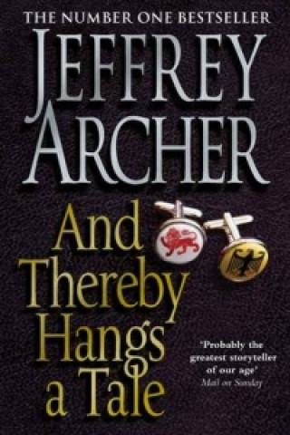 Kniha And Thereby Hangs A Tale Jeffrey Archer