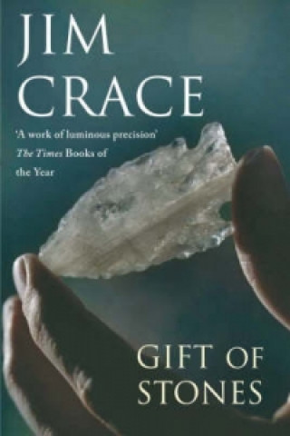 Kniha Gift of Stones Jim Crace