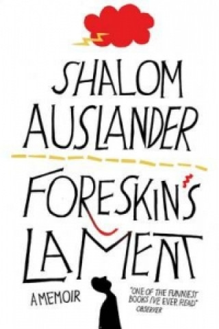 Kniha Foreskin's Lament Shalom Auslander