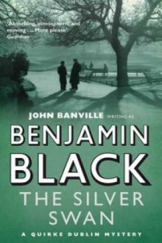 Kniha Silver Swan Benjamin Black
