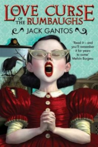 Carte Love Curse of the Rumbaughs Jack Gantos