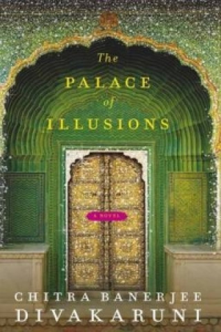 Carte Palace of Illusions Chitra Divakaruni