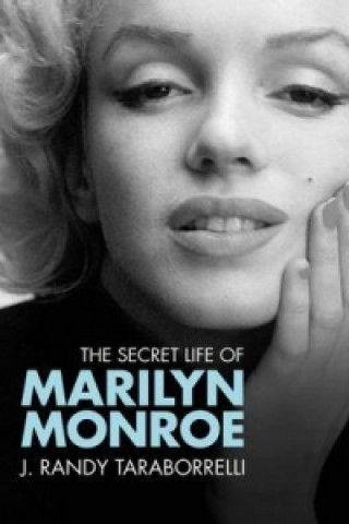 Kniha Secret Life of Marilyn Monroe J Taraborrelli