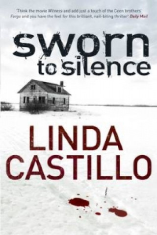 Carte Sworn to Silence Linda Castillo