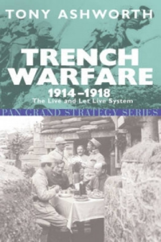 Книга Trench Warfare 1914-18 Tony Ashworth