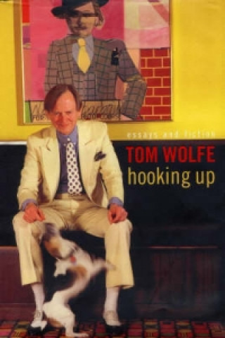 Kniha Hooking up Tom Wolfe