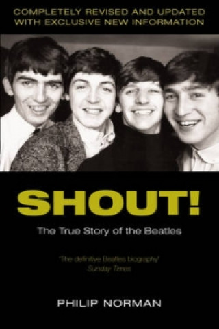 Kniha Shout! Philip Norman