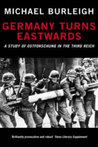 Könyv Germany Turns Eastwards Michael Burleigh
