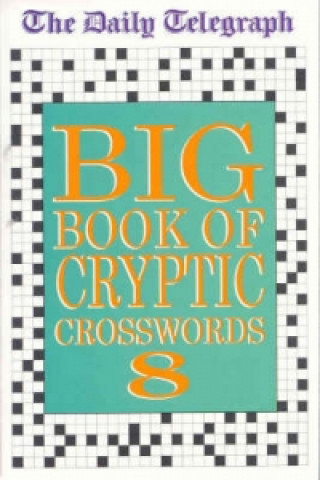 Kniha Daily Telegraph Big Book of Cryptic Crosswords 8 Michael Mepham
