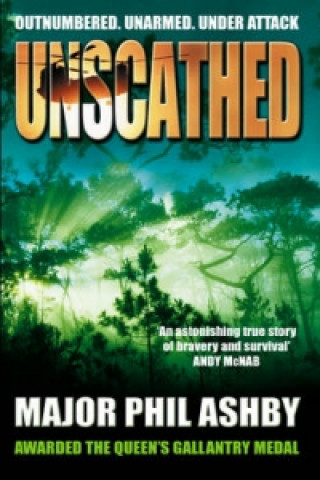 Knjiga Unscathed Philip Ashby