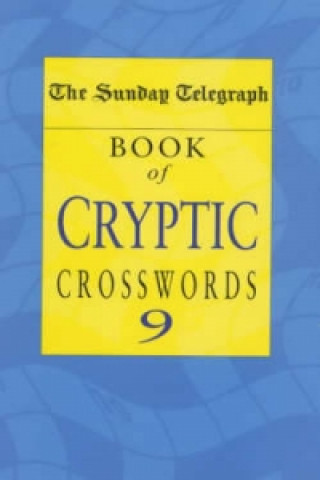Carte Sunday Telegraph Book of Cryptic Crosswords 9 Telegraph Group Limited
