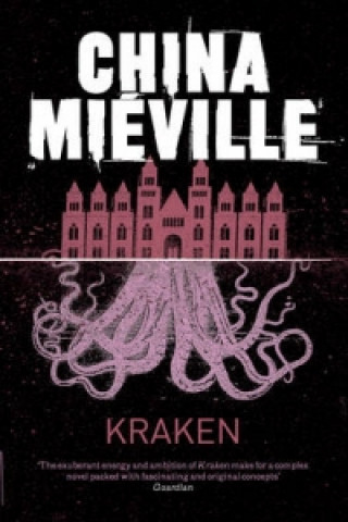 Книга Kraken China Mieville