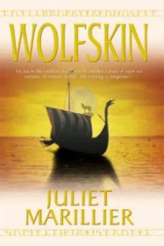 Knjiga Wolfskin Juliet Marillier