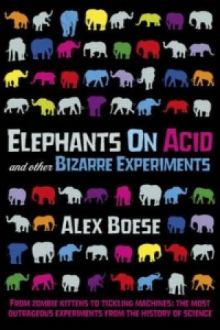 Livre Elephants on Acid Alex Boese