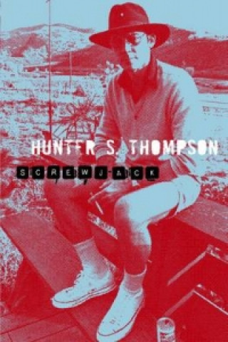 Könyv Screwjack Hunter Thompson