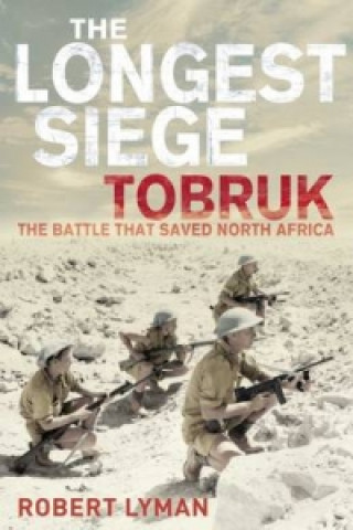 Könyv Longest Siege Robert Lyman