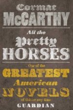 Carte All the Pretty Horses Cormac McCarthy