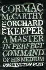 Carte The Orchard Keeper Cormac McCarthy