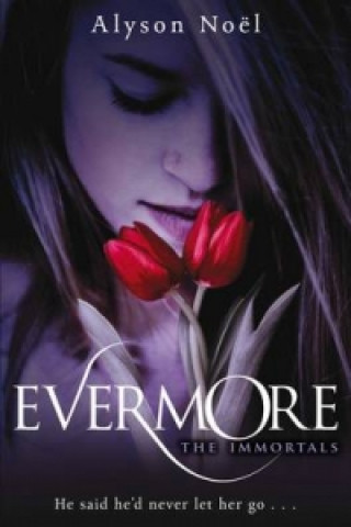 Книга Evermore Alyson Noël