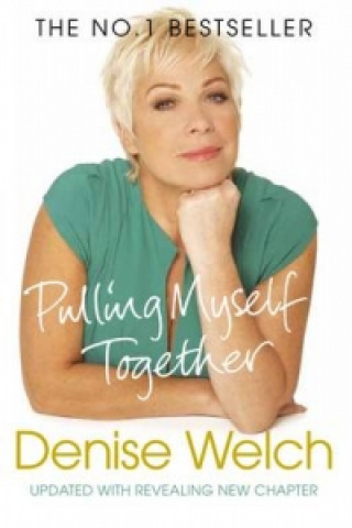 Knjiga Pulling Myself Together Denise Welch