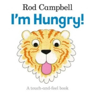 Boek I'm Hungry! Rod Campbell
