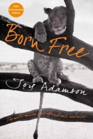 Knjiga Born Free Joy Adamson