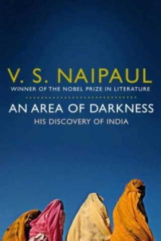 Kniha Area of Darkness V S Naipaul