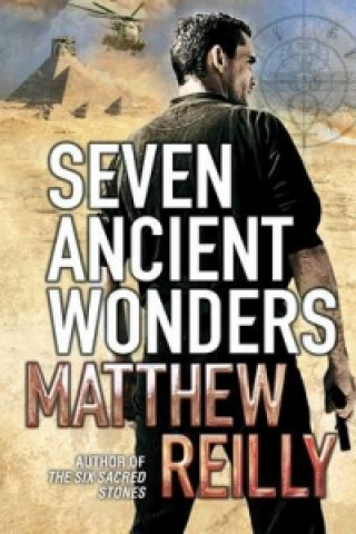 Kniha Seven Ancient Wonders Matthew Reilly