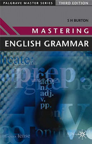 Книга Mastering English Grammar S H Burton