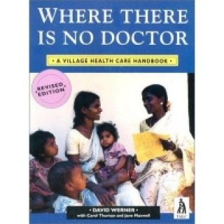 Carte Where There Is No Doctor (Rev Int) David Wener