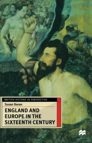 Book England and Europe in the Sixteenth Century Susan Doran