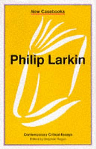 Book Philip Larkin Stephen Regan