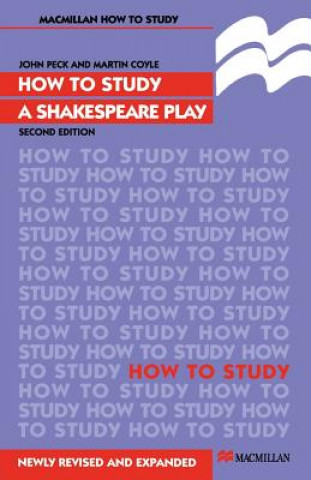 Könyv How to Study a Shakespeare Play J Peck