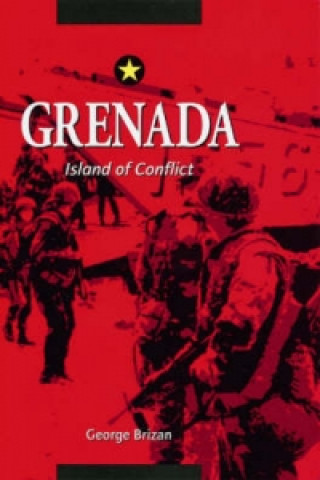 Könyv Grenada Island Of Conflict GeorgeI Brizan