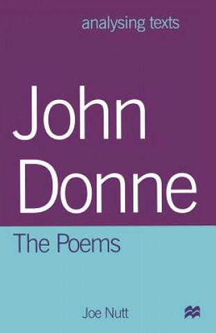 Kniha John Donne: The Poems Joe Nutt