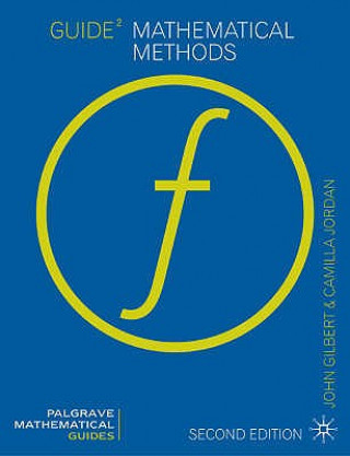 Knjiga Guide to Mathematical Methods J. Gilbert