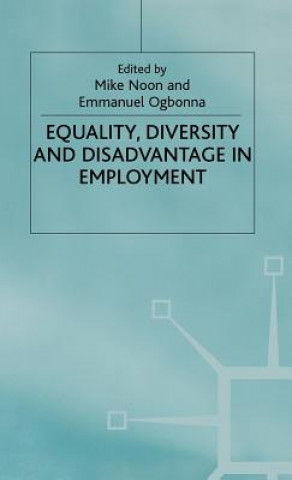 Carte Equality. Diversity and Disadvantage in Employment Noon