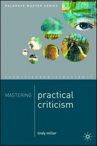 Kniha Mastering Practical Criticism Lindy Miller